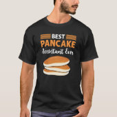 Best Pancake Assistant Ever Flapjack Pancake Maker T-shirt (Voorkant)