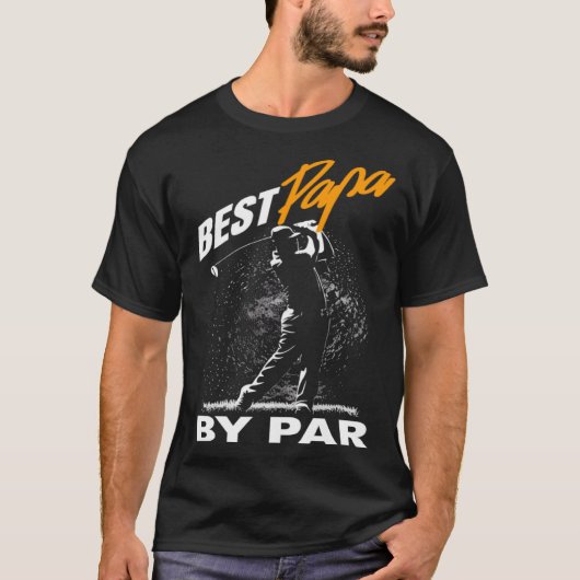 best papa by par  fathers day golf  Golfing T-shirt (Voorkant)