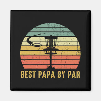 Best Papa By Par Funny Disc Golf Gift For Dad Fath Magneet