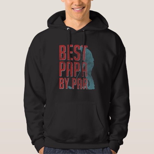 Best Papa by Par Golf   Father s Day Dad Golfer Hoodie (Voorkant)