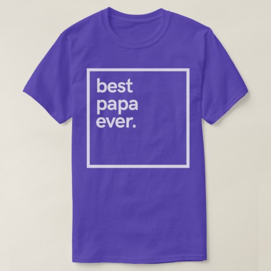Best Papa Ever5 T-shirt (Design voorkant)