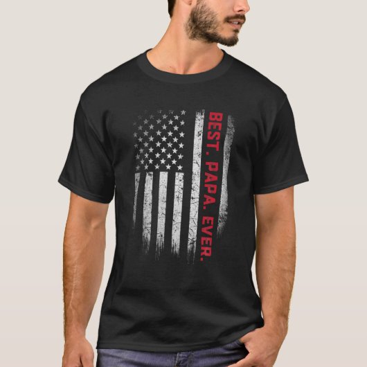 Best Papa Ever  American Flag Vaderdag T-shirt (Voorkant)
