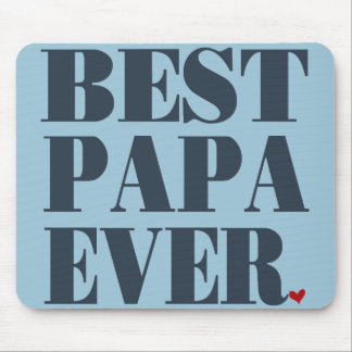 Best Papa Ever Mousepad Muismat