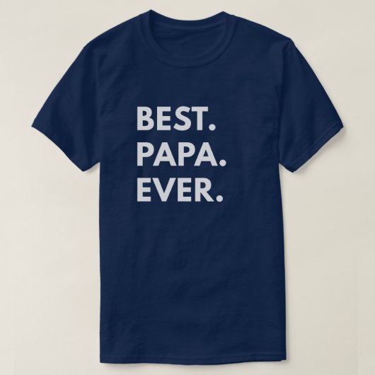 Best Papa Ever T-shirt (Design voorkant)
