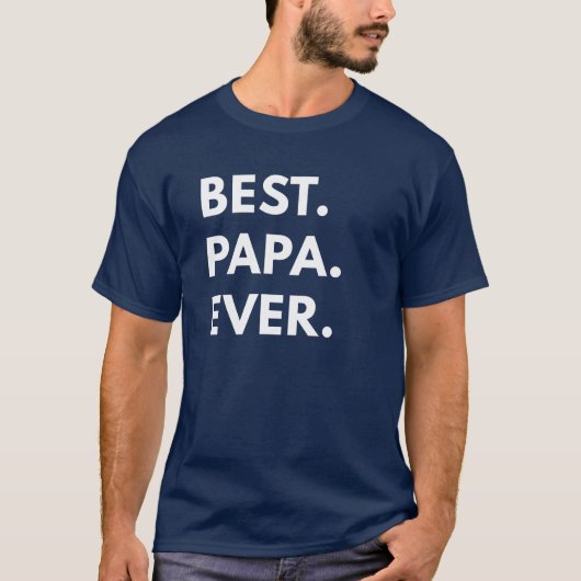 Best Papa Ever T-shirt (Voorkant)