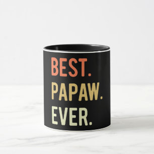 Best Papaw Ever Mok