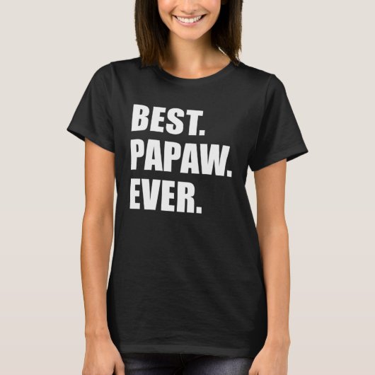 Best Papaw Ever Southern Grandfather T-shirt (Voorkant)