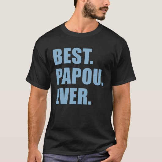 Best Papou Ever Greek Grandfather T-shirt (Voorkant)