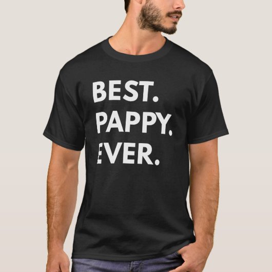 Best Pappy Ever T-shirt (Voorkant)