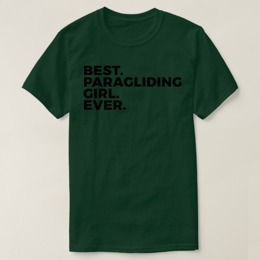 Best Paragliding GIrl Ever Skydiving 2 T-shirt (Design voorkant)