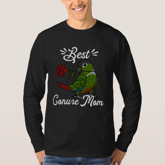 Best Parrot Mom I Green Cheek Conure T-shirt (Voorkant)