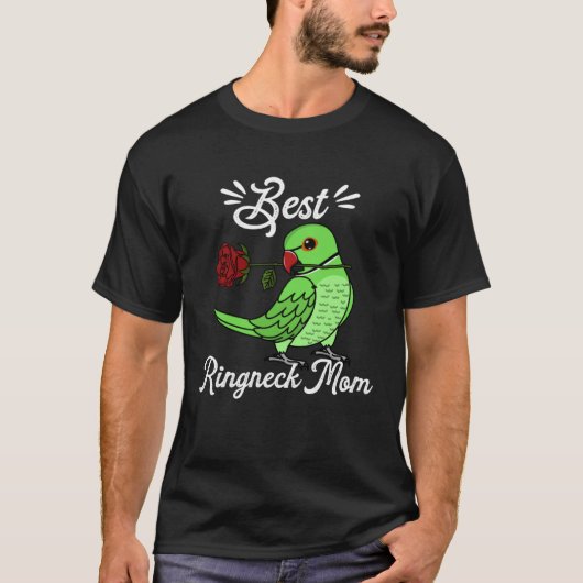 Best Parrot Mom I Green Indian Ringneck T-shirt (Voorkant)