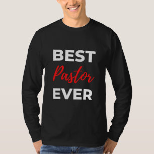 Best Pastor Ever T-shirt