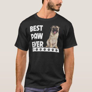 Best Paw Ever Pug Dad Fathers Day Dog Pet Parent T-shirt
