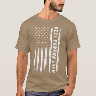 Best Pawpaw Ever American Flag Funny Father's Day  T-shirt