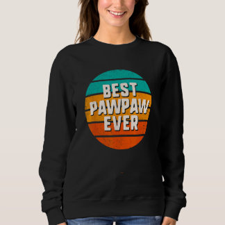 Best PawPaw Ever Retro Vintage Cool  Family Paw Pa Trui