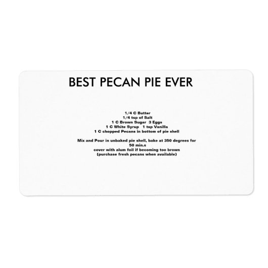 Best Pecan Pie recept EVER Etiket (Voorkant)
