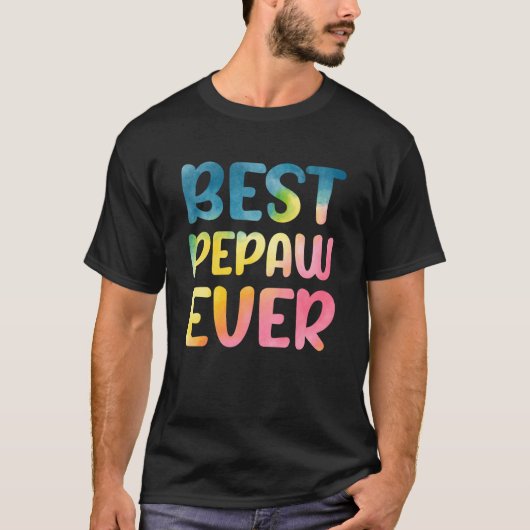 Best Pepaw Ever Father's Day Pepaw T-shirt (Voorkant)