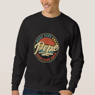 Best Pepe Ever Funny Grandpa Papa Vaderdag Trui