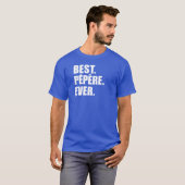 Best Pepere Ever French Grandfather T-shirt (Voorkant volledig)