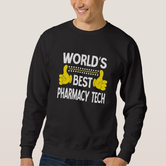 Best Pharmacy Tech WORD-titel Farmacie-technologie Trui (Voorkant)