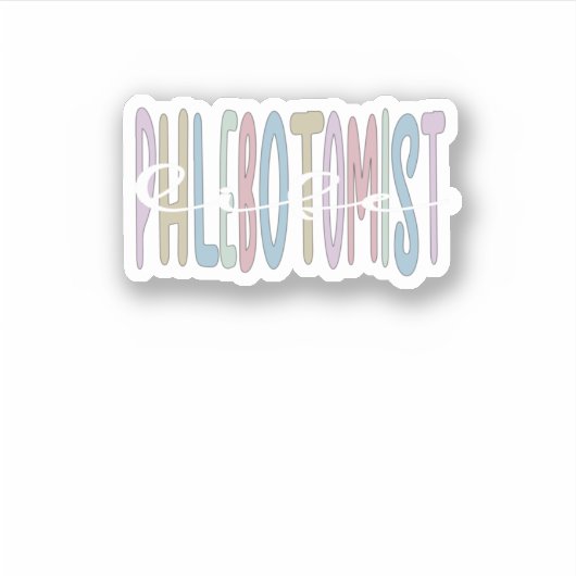 Best Phlebotomist Life Phlebotomy Sticker (Voorkant)