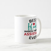 Best Physical Therapist Assistant Ever Coffee Mok (Voorkant rechts)
