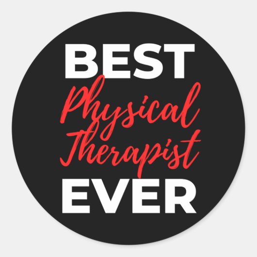 Best Physical Therapist Ever Ronde Sticker (Voorkant)