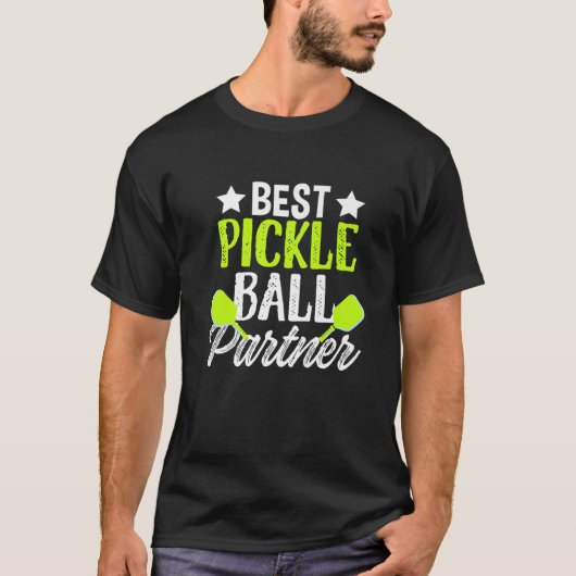 Best Pickleball Partner Sport Paddle Dink Table Te T-shirt (Voorkant)