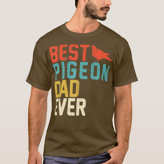 Best PIGEON Dad ever Shirt Retro  (Voorkant)
