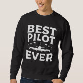 Best Pilot Ever Aviation Aviator Trui (Voorkant)