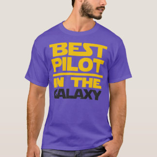Best Pilot in Galaxy 1 T-shirt