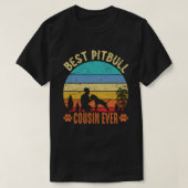 Best Pitbull COUSIN OOIT  T-shirt (Design voorkant)