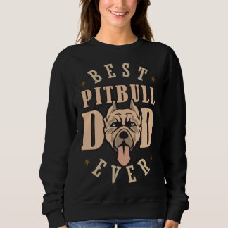 Best Pitbull Dad Ever Designs  Pitbull Dad Trui