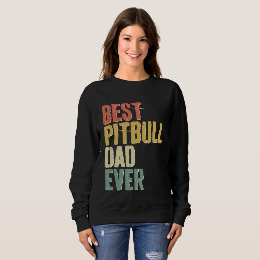 Best Pitbull Dad Ever  Dog  Father s Day Trui (Voorkant volledig)