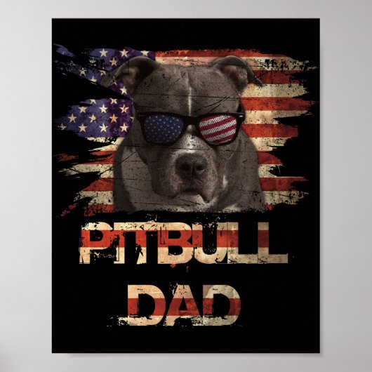 Best Pitbull Dad Ever Shirt American Flag 4th July Poster (Voorkant)