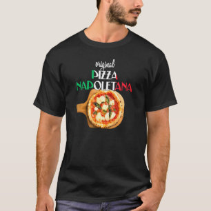 Best Pizza Margherita Original Neapolitan Pizza 1 T-shirt