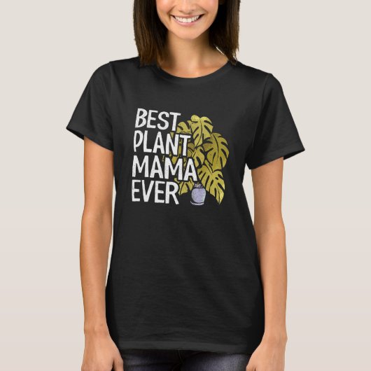 Best Plant Mama Ever Garden Landscaper mama Garden T-shirt (Voorkant)