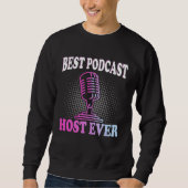 Best Podcast Host Ever  Podcaster Podcasting Inter Trui (Voorkant)