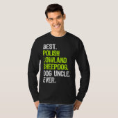 Best Polish Lowland Sheepdog Dog Uncle Ever T-shirt (Voorkant volledig)