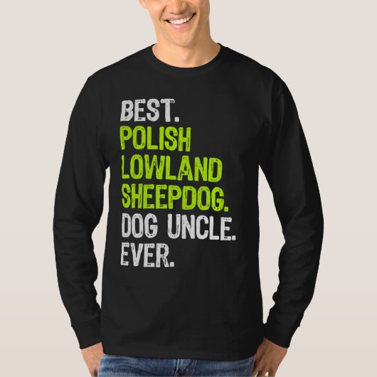 Best Polish Lowland Sheepdog Dog Uncle Ever T-shirt (Voorkant)
