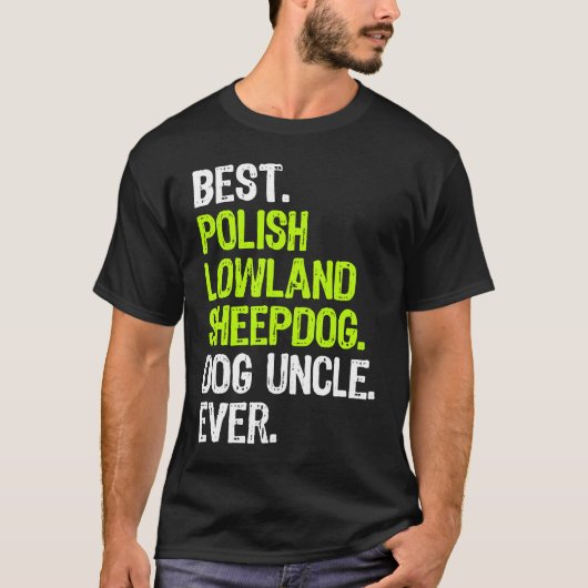 Best Polish Lowland Sheepdog Dog Uncle Ever T-shirt (Voorkant)