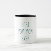 Best Pom Mam ooit Funny Pommeren Eigenaar Mok (Midden)