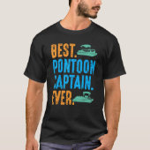 Best Pontoon Kapitein Ever Pontooning Boat Kit Mot T-shirt (Voorkant)