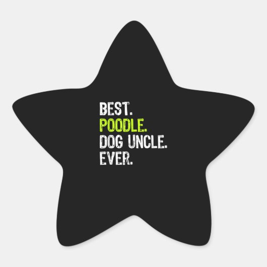 Best Poodle Dog oom Ever | Gift voor oom Ster Sticker (Voorkant)