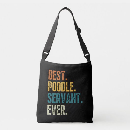 Best Poodle Dog Servant Ever Distress Retro Crossbody Tas (Voorkant)