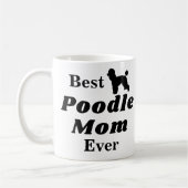 Best Poodle Mam Ever Coffee Mok (Links)