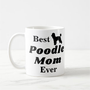 Best Poodle Mam Ever Coffee Mok