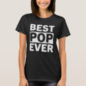 Best Pop Ever  Fathers Day Pop T-shirt (Voorkant)