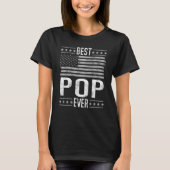 Best Pop Ever, US Flag Funny Father's Day Dad Papa T-shirt (Voorkant)